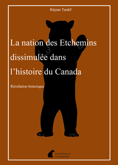 La nation des Etchemins dissimulée dans l'histoire du Canada